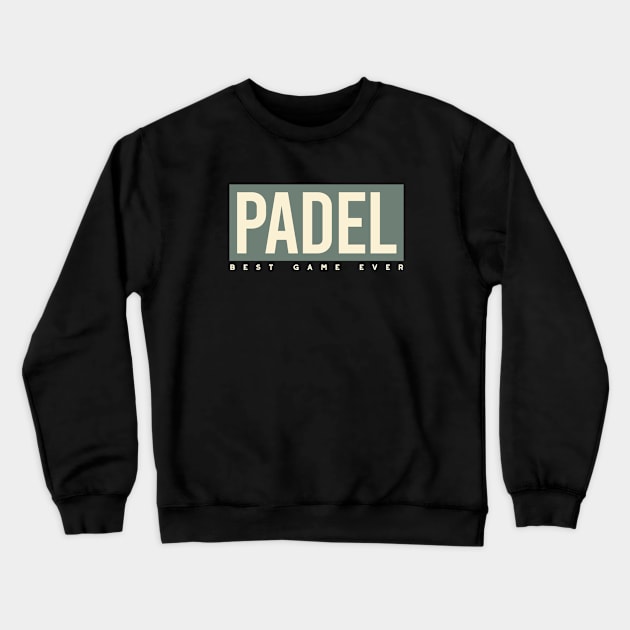 Padel Crewneck Sweatshirt by whyitsme